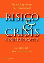 Samenvatting Risico- en crisiscommunicatie succesfactor in crisissituaties Afbeelding van boekomslag