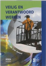 Samenvatting: Veilig En Verantwoord Werken | 9789077423844 | J van Gijn, et al Afbeelding van boekomslag