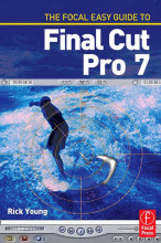 Samenvatting The Focal Easy Guide to Final Cut Pro 7 Afbeelding van boekomslag