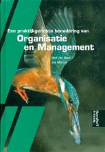 Samenvatting Een praktijkgerichte benadering van organisatie en management Afbeelding van boekomslag