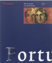 Samenvatting: Fortuna : Taal En Cultuur Van De Romeinen | 9789076589596 | Charles Hupperts, et al Afbeelding van boekomslag