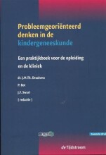 Samenvatting Probleemgeoriënteerd denken in de kindergeneeskunde een praktijkboek voor de opleiding en de kliniek Afbeelding van boekomslag