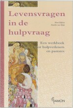 Samenvatting: Levensvragen In De Hulpvraag Een Werkboek Voor Hulpverleners En Pastores | 9789055730308 | H M G J Rijksen, et al Afbeelding van boekomslag