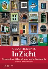 Samenvatting: Geschiedenis Inzicht Vakkennis En Didactiek Voor Het Basisonderwijs | 9789046906736 | Jan Cornelis Bas, et al Afbeelding van boekomslag