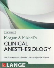 Samenvatting: Morgan And Mikhail's Clinical Anesthesiology | 9780071627030 | John F Butterworth, et al Afbeelding van boekomslag