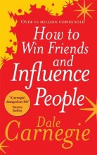 Samenvatting: How To Win Friends And Influence People | 9780091906818 | Dale Carnegie Afbeelding van boekomslag