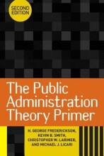 Samenvatting: The Public Administration Theory Primer | 9780813345765 | H George Frederickson Afbeelding van boekomslag