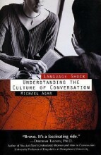 Summary: Language Shock : Understanding The Culture Of Conversation | 9780688149499 | Michael Agar Book cover image