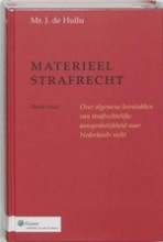 Samenvatting Materieel strafrecht : over algemene leerstukken van strafrechtelijke aansprakelijkheid naar Nederlands recht Afbeelding van boekomslag