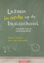 Samenvatting Lessen in orde op de basisschool : handboek voor de onderwijspraktijk Afbeelding van boekomslag