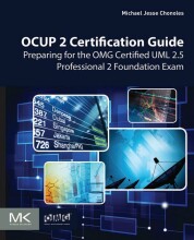 Samenvatting: Ocup 2 Certification Guide Preparing For The Omg Certified Uml 2.5 Professional 2... | 9780128097830 | Michael Jesse Chonoles Afbeelding van boekomslag