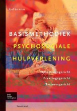 Samenvatting: Basismethodiek Psychosociale Hulpverlening | 9789031379415 | Sjef De Vries Afbeelding van boekomslag