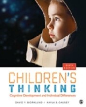 Samenvatting: Children's Thinking Cognitive Development And Individual Differences | 9781506334363 | David F Bjorklund, et al Afbeelding van boekomslag