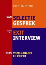 Samenvatting Van selectiegesprek tot exitinterview / druk 1 gids voor managers en P&O'er Afbeelding van boekomslag