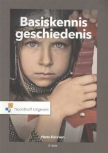 Samenvatting: Basiskennis Geschiedenis | 9789001901189 | Hans keissen Afbeelding van boekomslag