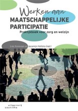 Samenvatting: Werken Aan Maatschappelijke Participatie Praktijkboek Voor Zorg En Welzijn | 9789046907931 | Lies Korevaar Afbeelding van boekomslag