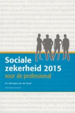 Samenvatting: Sociale Zekerheid 2015 | 9789077182925 | Monique van de Graaf Afbeelding van boekomslag