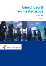 Samenvatting: Arbeid, Bedrijf En Maatschappij | 9789001795597 | Albert L Mok Afbeelding van boekomslag