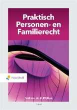 Samenvatting: Praktisch Personen- En Familierecht | 9789001752248 | Charlotte Phillips Afbeelding van boekomslag