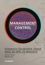 Samenvatting Management control dynamisch balanceren tussen basis op orde en innovatie Afbeelding van boekomslag