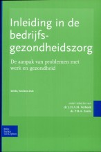 Samenvatting Inleiding in de bedrijfsgezondheidszorg / druk 3 / ING Afbeelding van boekomslag