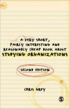 Samenvatting: A Very Short, Fairly Interesting And Reasonably Cheap Book About Studying... | 9781847873439 | Chris Grey Afbeelding van boekomslag