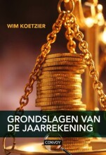 Samenvatting: Grondslagen Van De Jaarrekening | 9789463171984 | Wim Koetzier Afbeelding van boekomslag