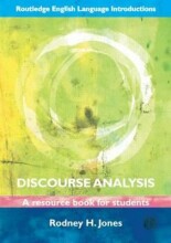 Summary: Discourse Analysis A Resource Book For Students | 9780415610001 | Rodney Jones Book cover image