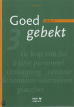 Samenvatting: Goed Gebekt 3 | 9789080516236 | Dick Pak, et al Afbeelding van boekomslag