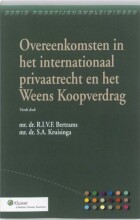 Samenvatting: Overeenkomsten In Het Internationaal Privaatrecht En Het Weens Koopverdrag | 9789013074376 | R I V F Bertrams, et al Afbeelding van boekomslag