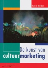 Samenvatting: De Kunst Van Cultuurmarketing | 9789046901250 | Ruurd Mulder Afbeelding van boekomslag