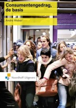 Samenvatting: Consumentengedrag, De Basis | 9789001782542 | André Weber Afbeelding van boekomslag