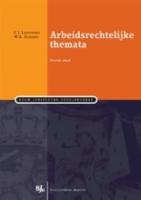 Samenvatting: Arbeidsrechtelijke Themata | 9789089743770 | C J Loonstra, et al Afbeelding van boekomslag