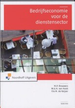 Samenvatting: Bedrijfseconomie Voor De Dienstensector | 9789001702489 | M P Brouwers W G H van Hulst P A M de Keijzer Afbeelding van boekomslag