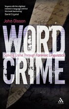 Samenvatting Wordcrime Solving Crime Through Forensic Linguistics Afbeelding van boekomslag