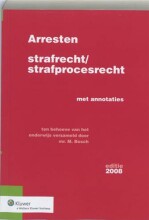 Samenvatting: Arresten Strafrecht En Strafprocesrecht Met Annotaties | 9789013053258 | M Bosch Afbeelding van boekomslag