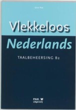 Samenvatting Vlekkeloos Nederlands b2 taalbeheersing Afbeelding van boekomslag