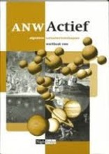 Samenvatting: Anw Actief : Algemene Natuurwetenschappen Voor De Tweede Fase. | 9789042524538 | Bert van den Berg, et al Afbeelding van boekomslag