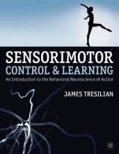 Samenvatting Sensorimotor control and learning: An introduction to the behavioral neuroscience of action Afbeelding van boekomslag