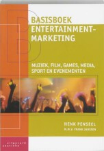 Samenvatting: Basisboek Entertainmentmarketing Muziek, Films, Games, Media, Sport En Evenementen | 9789046900017 | H Penseel, et al Afbeelding van boekomslag