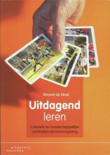 Samenvatting: Uitdagend Leren Culturele En Maatschappelijke Activiteiten Als Leeromgeving | 9789046901106 | Vincent de Waal Afbeelding van boekomslag