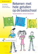 Samenvatting: Rekenen Met Hele Getallen Op De Basisschool | 9789001831677 | Ans Veltman, et al Afbeelding van boekomslag