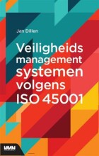 Samenvatting: Veiligheidsmanagementsystemen Volgens De Norm Iso 450001:2018 Handleiding Voor Het... | 9789462155626 | Jan Dillen Afbeelding van boekomslag