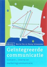 Samenvatting: Geïntegreerde Communicatie : Concern-, Interne En Marketingcommunicatie | 9789047300380 | Marita Vos, et al Afbeelding van boekomslag