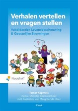 Samenvatting: Verhalen Vertellen En Vragen Stellen Vakdidactiek Levensbeschouwing & Geestelijke... | 9789001896416 | Tamar Kopmels Afbeelding van boekomslag