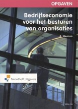 Samenvatting Bedrijfseconomie voor het besturen van organisaties opgaven Afbeelding van boekomslag