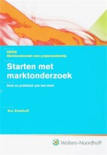 Samenvatting: Starten Met Marktonderzoek : Snel En Praktisch Aan Het Werk | 9789001700263 | M A Broekhoff, et al Afbeelding van boekomslag