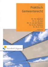 Samenvatting: Praktisch Gemeenterecht | 9789001792299 | F H Eijkelhof, et al Afbeelding van boekomslag