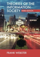 Samenvatting: Theories Of The Information Society | 9780415406338 | Frank Webster Afbeelding van boekomslag