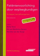 Samenvatting: Patiëntenvoorlichting Door Verpleegkundigen : De Stappen Naar Zelfmanagement | 9789035231917 | Berty Terra, et al Afbeelding van boekomslag